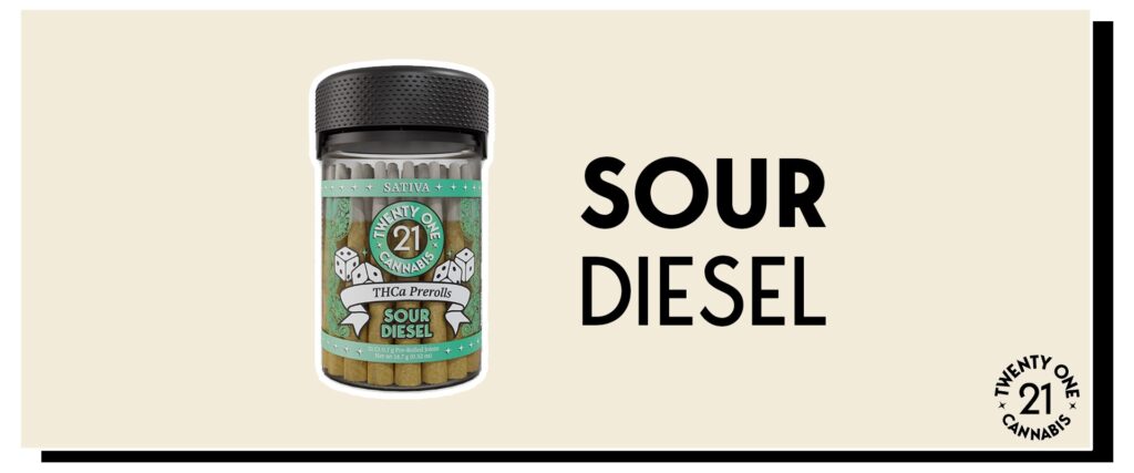 A visual with the Sour Diesel THCa Prerolls from Twenty One Cannabis