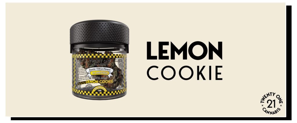A visual with the Lemon Cookie flower from Twenty One Cannabis