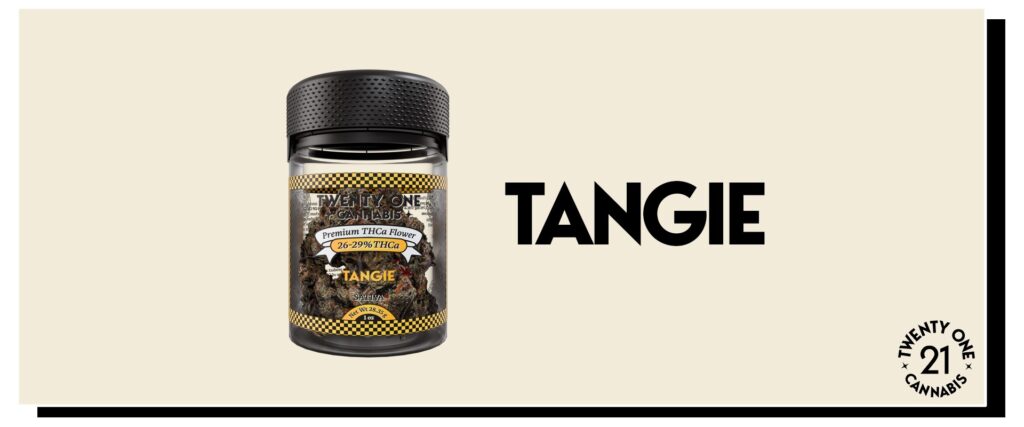A visual with the Tangie Flower from Twenty One Cannabis